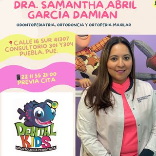 Ampliar imagen: Samantha Abril Garcia Damian, Odontólogo pediatra Puebla