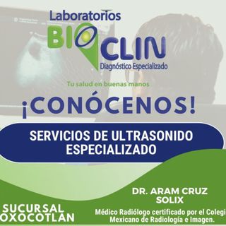 Ampliar imagen: Aram Jesus Cruz Solix, Radiólogo Oaxaca de Juárez