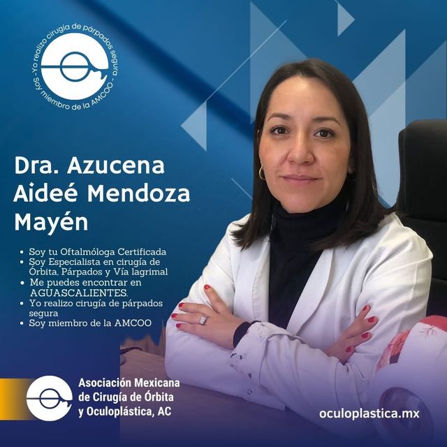 Azucena Aideé Mendoza Mayén, Oftalmólogo Aguascalientes