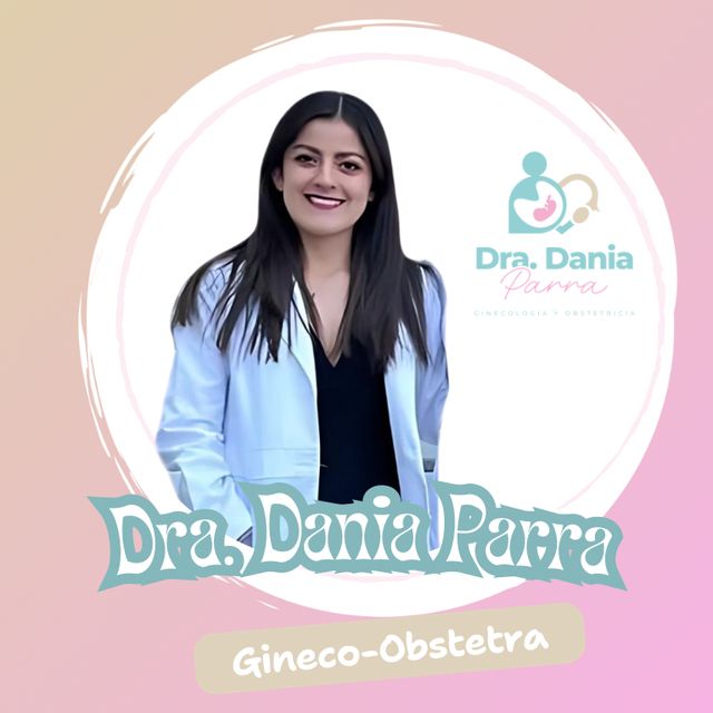 Dania Itzel Parra Jaramillo, Ginecólogo Nezahualcóyotl