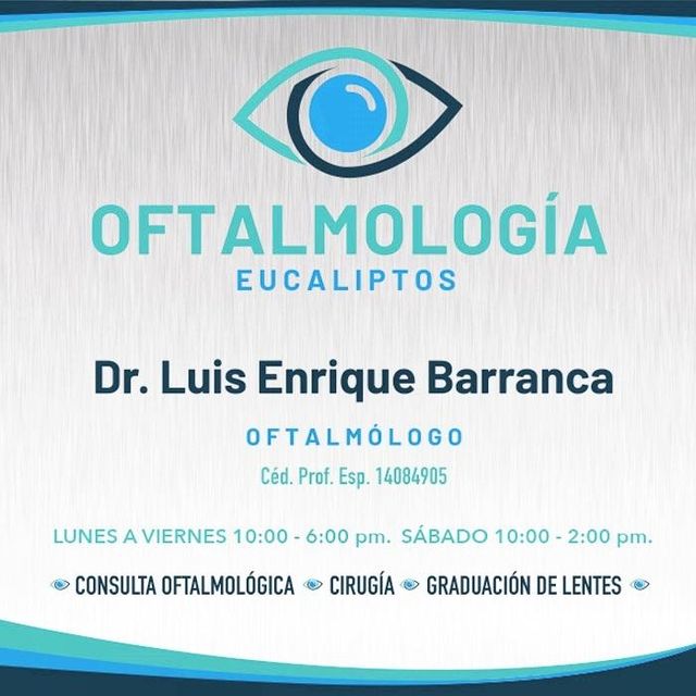 Luis Enrique Barranca Bautista, Oftalmólogo Oaxaca de Juárez