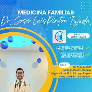 José Luis Pintor Tejeda, Médico de familia Morelia