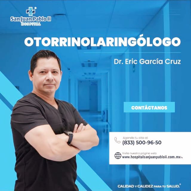 Eric García Cruz, Otorrinolaringólogo Tampico