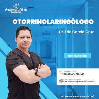 Eric García Cruz, Otorrinolaringólogo Tampico