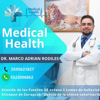 Marco Adrián Rodiles, Médico general Atizapán de Zaragoza