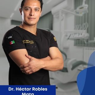 Héctor Robles Mata, Dentista - Odontólogo Benito Juárez