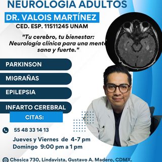 Ampliar imagen: Valois Martínez Díaz, Neurólogo Nezahualcóyotl