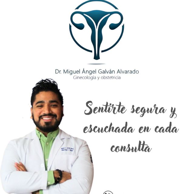 Miguel Ángel Galván Alvarado, Ginecólogo San Luis Potosi