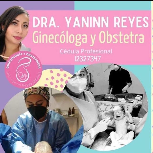 Yaninn Reyes salinas, Ginecólogo Ecatepec de Morelos