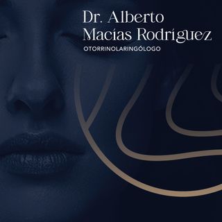 Ampliar imagen: Alberto Macías Rodríguez, Otorrinolaringólogo Hermosillo