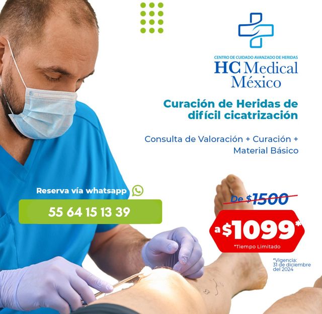 HC Medical México - Clínicas de Curación Avanzada de Heridas: Pie Diabético, Úlceras Varicosas, Heridas Postquirúrgicas, Estomas, Quemaduras.